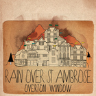Rain Over St. Ambrose - Overton Window