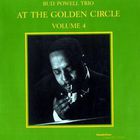 Bud Powell Trio - At The Golden Circle, Vol. 4 (Reissued 1991)