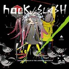 Kishida Kyoudan & The Akeboshi Rockets - Hack / Slash