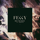 Fekky - Way Too Much (Feat. Skepta) (CDS)