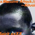 Massive Attack - Ritual Spirit (EP)