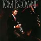 Tom Browne - Yours Truly (Vinyl)