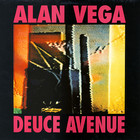 Alan Vega - Deuce Avenue (Remastered 1995)