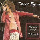 David Byron - The Lost Songs Volume II
