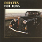 Hot Tuna - Original Album Classics: Burgers CD2