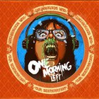 One Morning Left - I Told You Already (CDS)