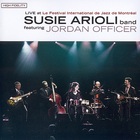 Susie Arioli - Live At The Montreal International Jazz Festival (With Jordan Officer)