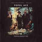Popol Ace - Popoloddities
