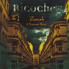 Ricochet - Zarah - A Teartown Story