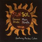 Sun Sol (With Marc Miralta Trio)