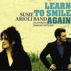 Susie Arioli - Learn To Smile Again