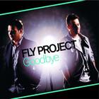 Fly Project - Goodbye (CDS)