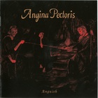 Angina Pectoris - Anguish