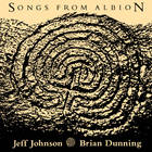 Jeff Johnson - Songs From Albion (With Brian Dunning)