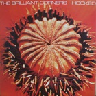 The Brilliant Corners - Hooked