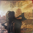 Bone Man - Plastic Wasteland (Vinyl)