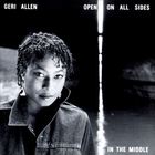 Geri Allen - Open On All Sides In The Middle (Vinyl)