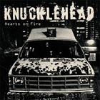 Knucklehead - Hearts On Fire (Vinyl)