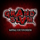 Grand Slam - Waiting For Tomorrow (EP)