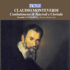 Combattimento Di Tancredi E Clorinda (Ensemble Concerto, Roberto Gini)