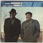Johnny Hodges - Stride Right (With Earl Fatha Hines) (Vinyl)