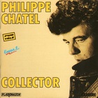 Philippe Chatel - Collector (Compilation)