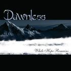 Dawnless - While Hope Remains