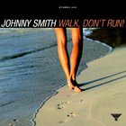 Johnny Smith - Walk, Don't Run!