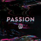Passion - Passion: Salvation's Tide Is Rising