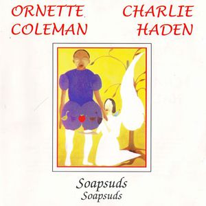 Soapsuds, Soapsuds (& Charlie Haden) (Vinyl)