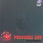 Two Inch Astronaut - Personal Life