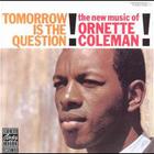 Ornette Coleman - Tomorrow Is The Question (Vinyl)