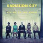 Radiation City - Fly Me To The Moon (Astrud Gilberto Cover) (CDS)