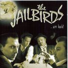 The Jailbirds - Birds Are Back