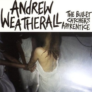 The Bullet Catcher's Apprentice (CDS)