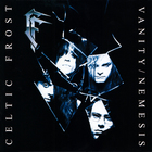 Celtic Frost - Vanity / Nemesis (Reissued 2006)