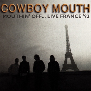Mouthin' Off.. Live! France '92