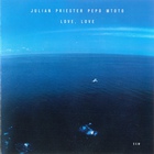 Julian Priester - Love, Love (Vinyl)