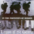 Legion Of St.George - In The Footsteps Of Heroes