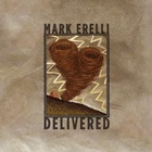 Mark Erelli - Delivered