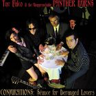 Tav Falco's Panther Burns - Conjurations: Séance For Deranged Lovers
