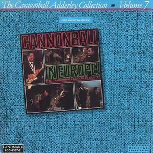 Cannonball In Europe (Vinyl)