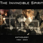 The Invincible Spirit - Anthology 1984-2004