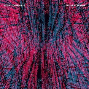 Music To Relapse