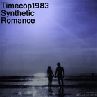 Timecop1983 - Synthetic Romance (EP)