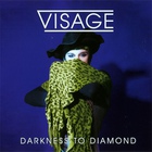 Visage - Darkness To Diamond