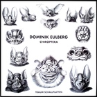 Dominik Eulberg - Chiroptera (EP)
