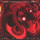 Fredrik Thordendal's Special Defects - Sol Niger Within (Remastered 2010)