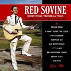 Red Sovine - Honky Tonks, Truckers & Tears