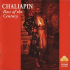 Feodor Chaliapin - Bass Of The Century